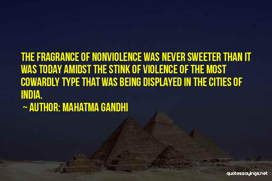 Mahatma Gandhi Nonviolence Quotes By Mahatma Gandhi