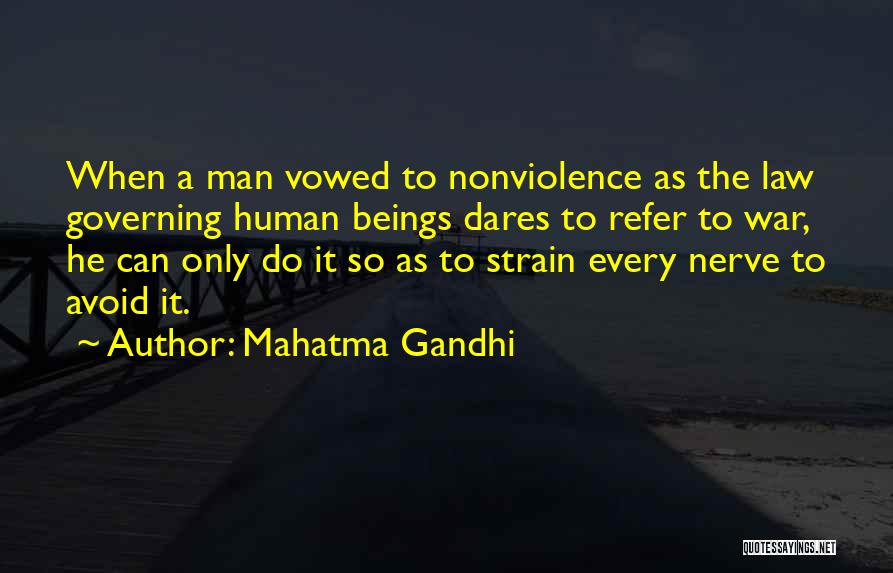 Mahatma Gandhi Nonviolence Quotes By Mahatma Gandhi