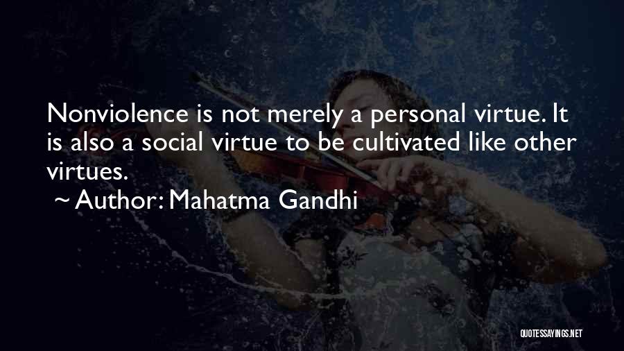 Mahatma Gandhi Nonviolence Quotes By Mahatma Gandhi