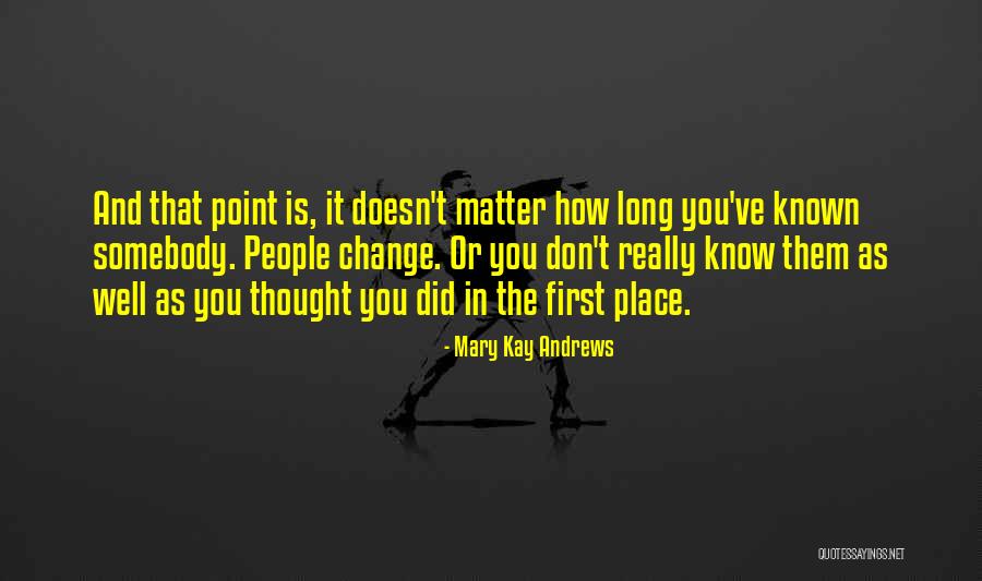 Mahavir Jain Quotes By Mary Kay Andrews Mahavir Jain Quotes By Mary Kay Andrews