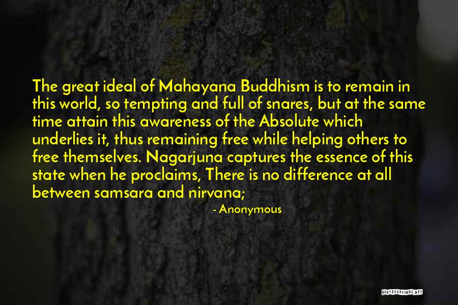 Mahayana Quotes By Anonymous Mahayana Quotes By Anonymous