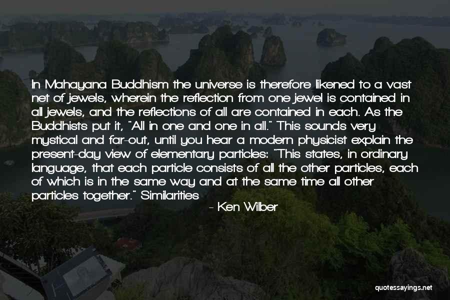 Mahayana Quotes By Ken Wilber Mahayana Quotes By Ken Wilber