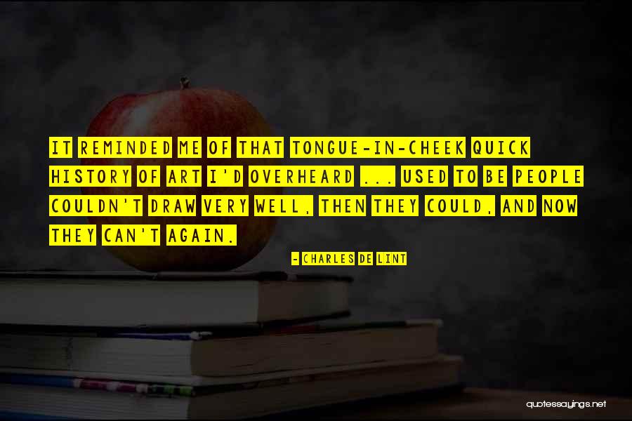 Mahboobeh Hajiesmaeili Quotes By Charles De Lint Mahboobeh Hajiesmaeili Quotes By Charles De Lint