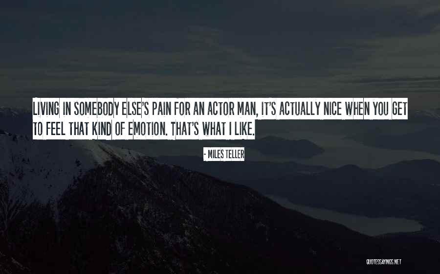 Mahboula Kuwait Quotes By Miles Teller Mahboula Kuwait Quotes By Miles Teller