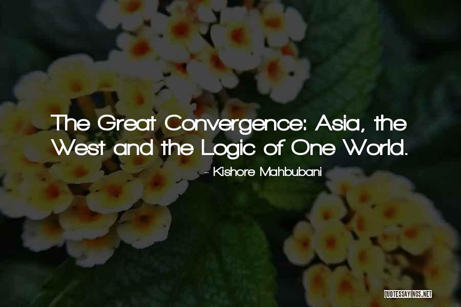 Mahbubani Kishore Quotes By Kishore Mahbubani Mahbubani Kishore Quotes By Kishore Mahbubani