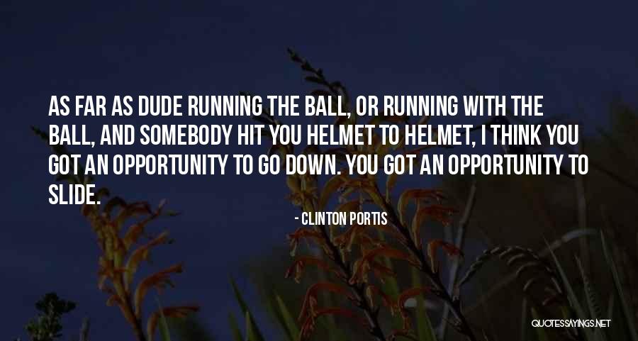 Mahdavian Islands Quotes By Clinton Portis Mahdavian Islands Quotes By Clinton Portis