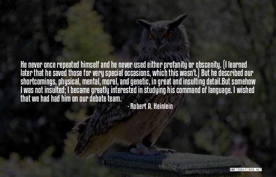 Mahdere Paulos Quotes By Robert A. Heinlein Mahdere Paulos Quotes By Robert A. Heinlein