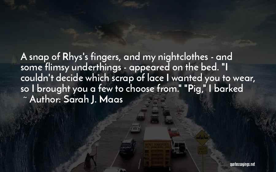 Mahdi Army Quotes By Sarah J. Maas