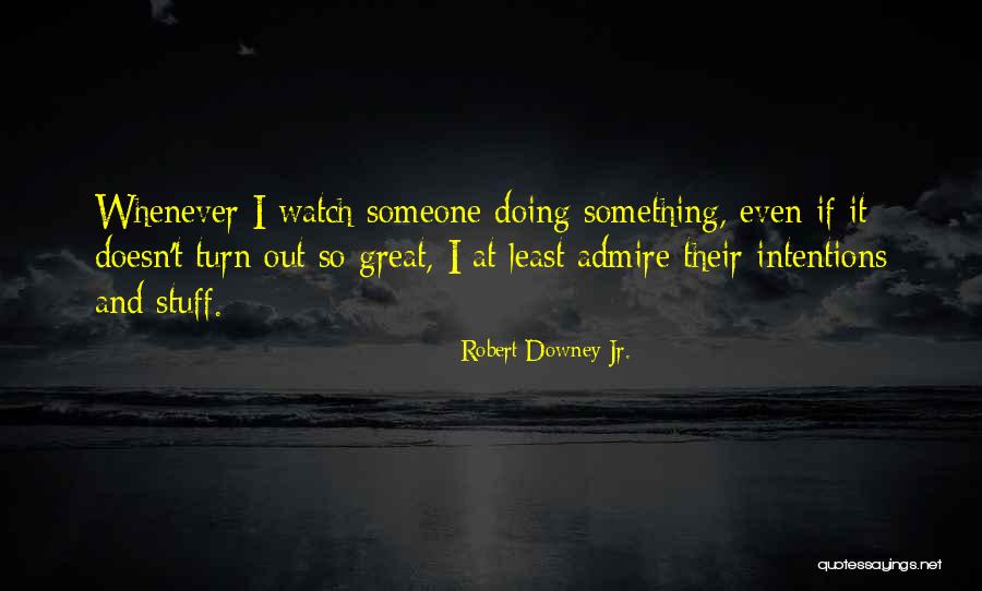 Mahdiyya Sudan Quotes By Robert Downey Jr. Mahdiyya Sudan Quotes By Robert Downey Jr.
