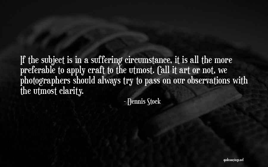 Mahela Udawatte Quotes By Dennis Stock Mahela Udawatte Quotes By Dennis Stock