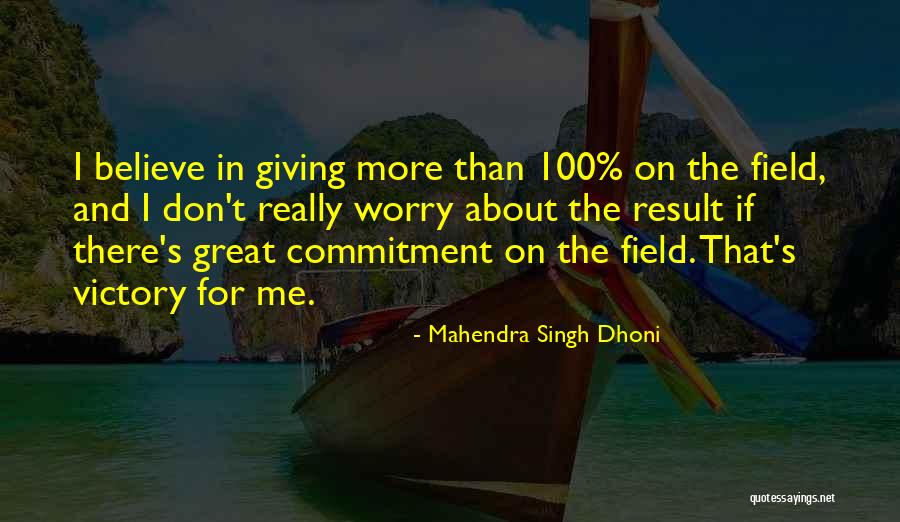 Mahendra Singh Dhoni Quotes 1036965