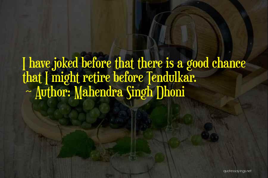 Mahendra Singh Dhoni Quotes 1924547