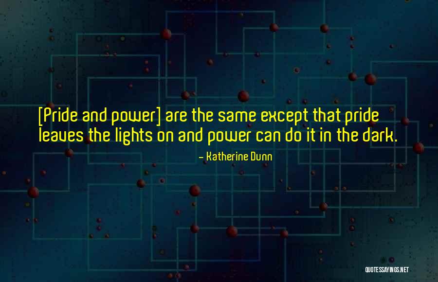 Mahendran Balachandran Quotes By Katherine Dunn Mahendran Balachandran Quotes By Katherine Dunn
