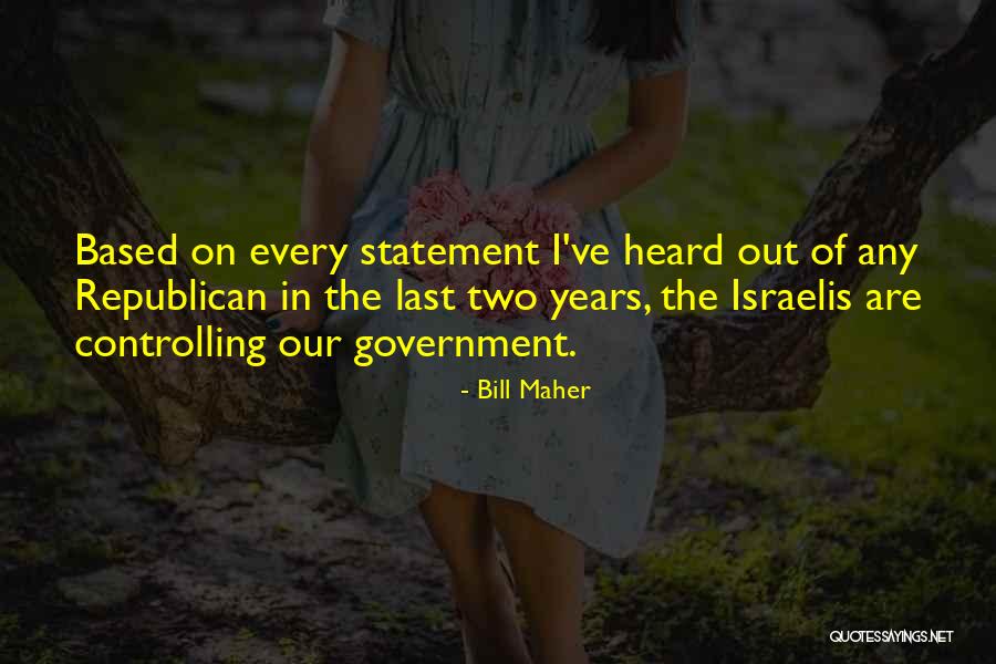 Maher Bill Quotes By Bill Maher Maher Bill Quotes By Bill Maher