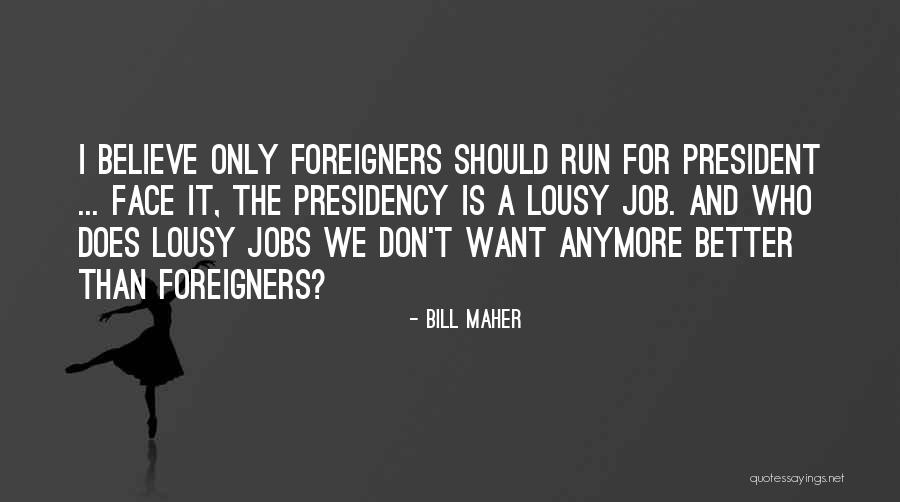 Maher Bill Quotes By Bill Maher Maher Bill Quotes By Bill Maher