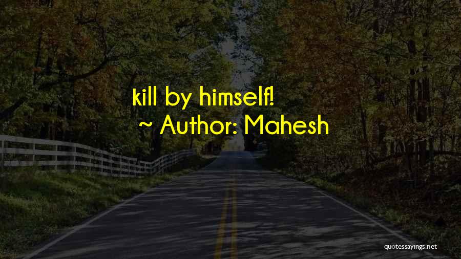 Mahesh Quotes 2060557