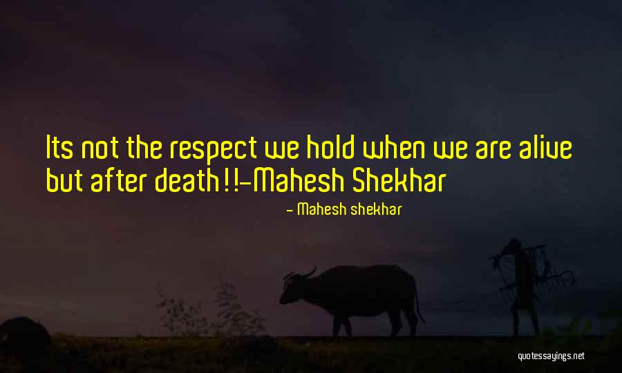 Mahesh Shekhar Quotes 1102985