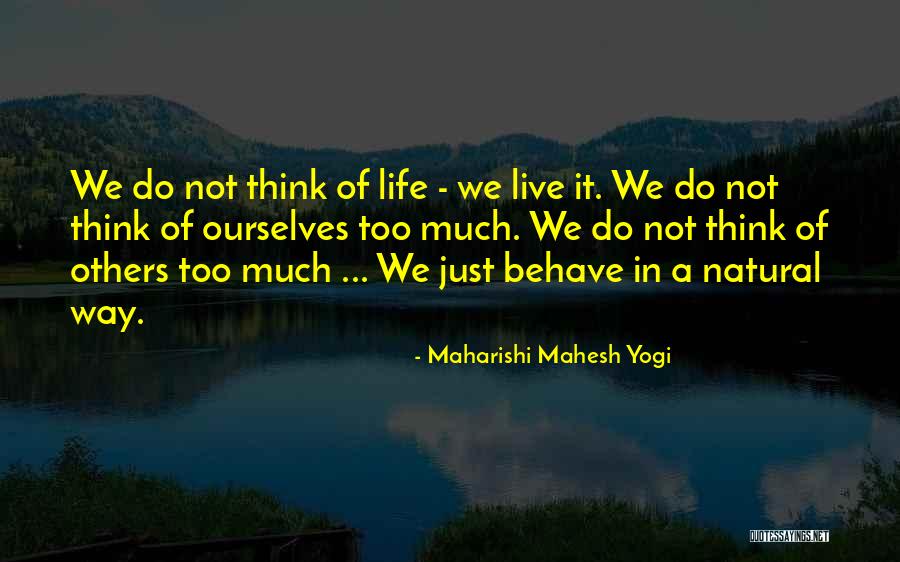 Mahesh Yogi Quotes By Maharishi Mahesh Yogi