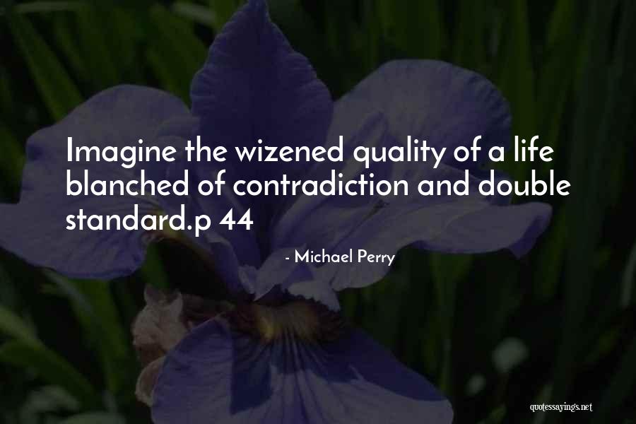 Mahesha Thimmarayappa Quotes By Michael Perry Mahesha Thimmarayappa Quotes By Michael Perry