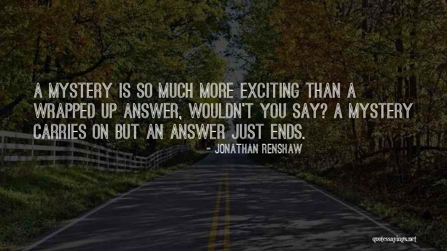 Maheshwar Indore Quotes By Jonathan Renshaw Maheshwar Indore Quotes By Jonathan Renshaw