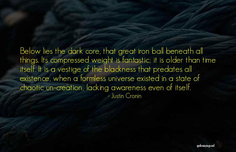 Mahetamam Quotes By Justin Cronin Mahetamam Quotes By Justin Cronin