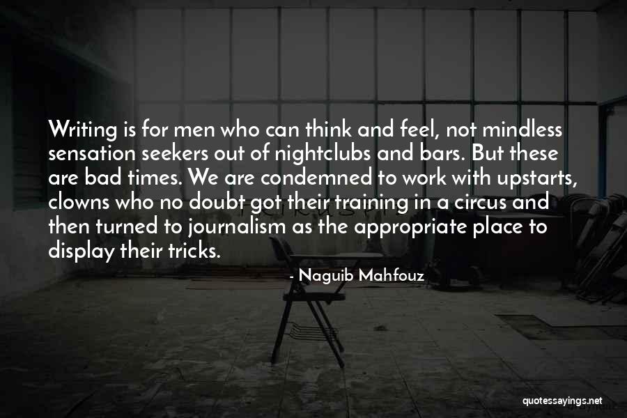 Mahfouz Quotes By Naguib Mahfouz