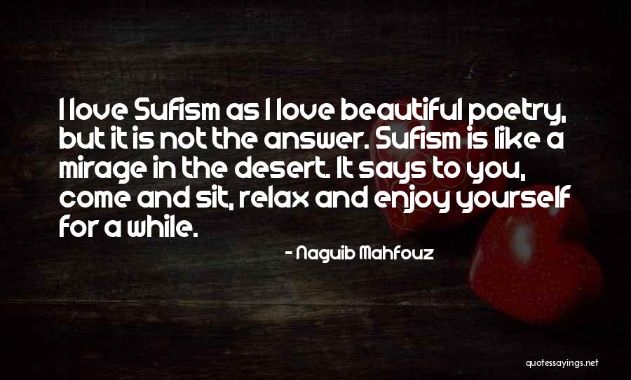 Mahfouz Quotes By Naguib Mahfouz