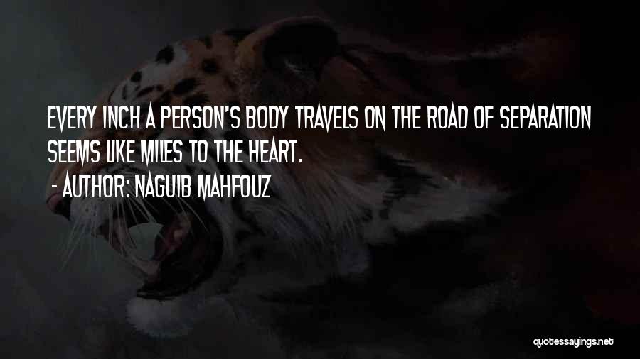 Mahfouz Quotes By Naguib Mahfouz