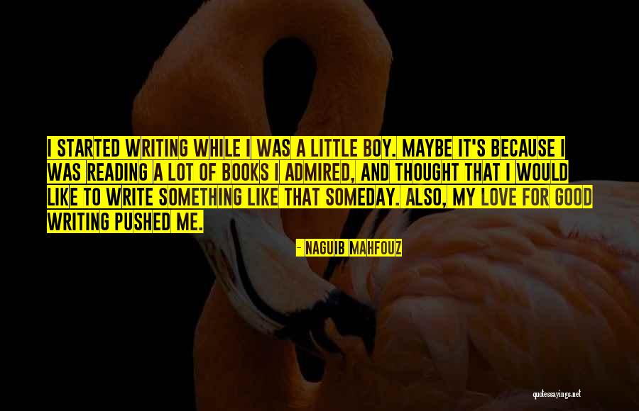 Mahfouz Quotes By Naguib Mahfouz