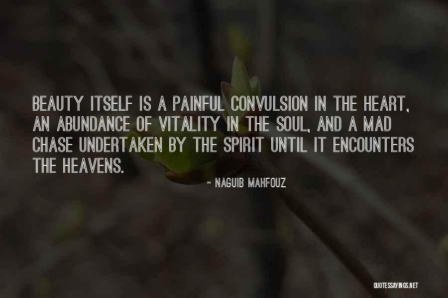 Mahfouz Quotes By Naguib Mahfouz