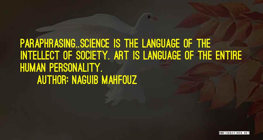 Mahfouz Quotes By Naguib Mahfouz