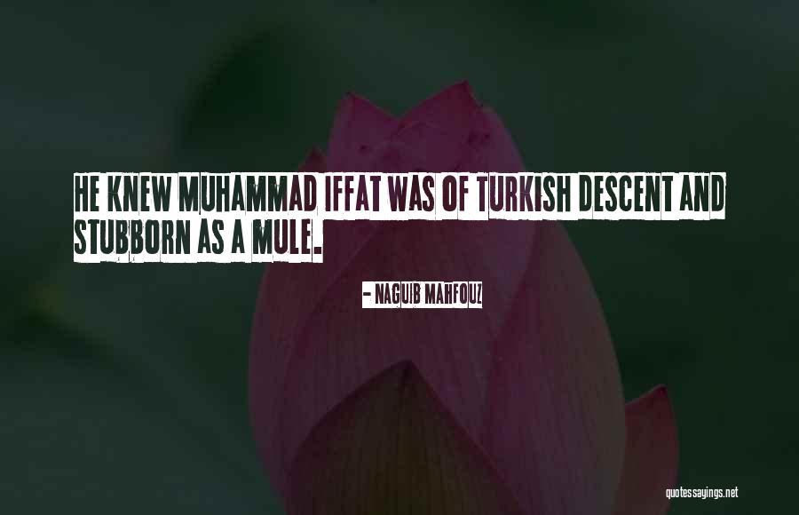 Mahfouz Quotes By Naguib Mahfouz Mahfouz Quotes By Naguib Mahfouz