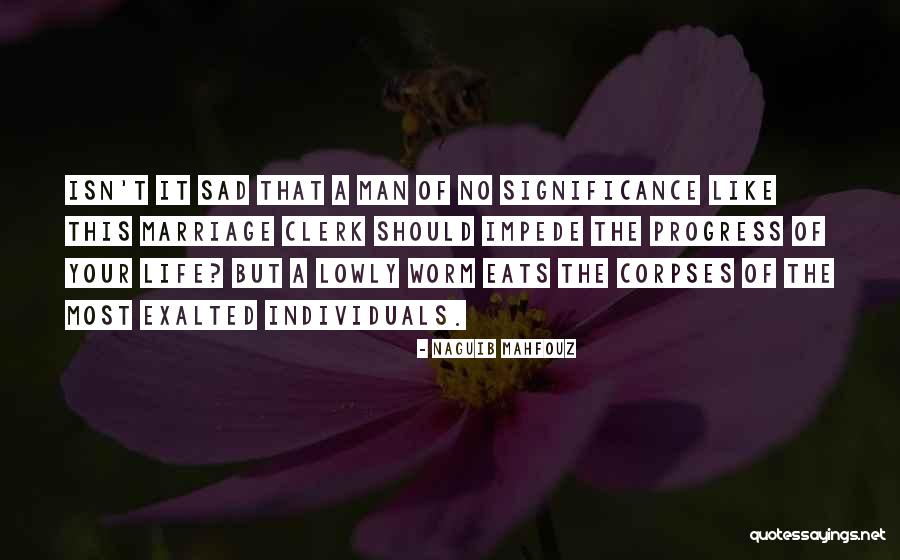 Mahfouz Quotes By Naguib Mahfouz Mahfouz Quotes By Naguib Mahfouz