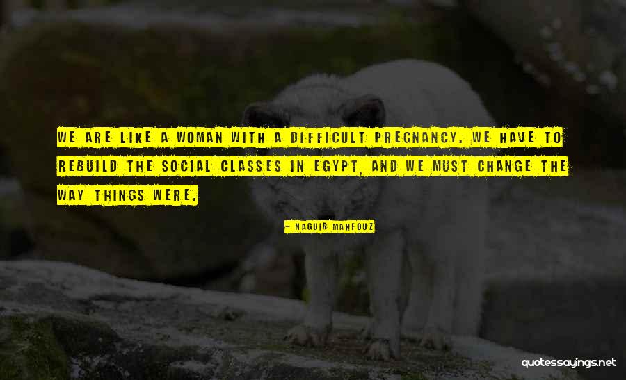 Mahfouz Quotes By Naguib Mahfouz Mahfouz Quotes By Naguib Mahfouz