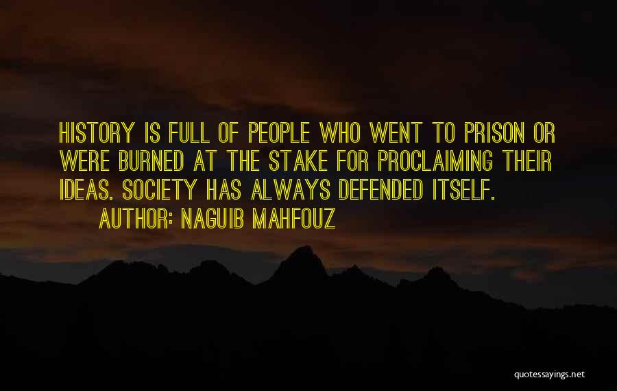 Mahfouz Quotes By Naguib Mahfouz