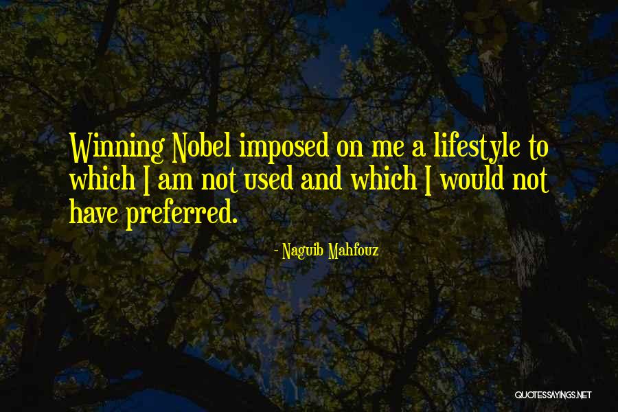 Mahfouz Quotes By Naguib Mahfouz