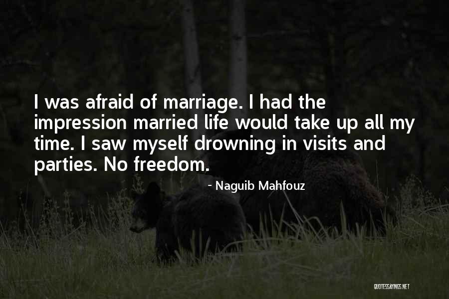 Mahfouz Quotes By Naguib Mahfouz