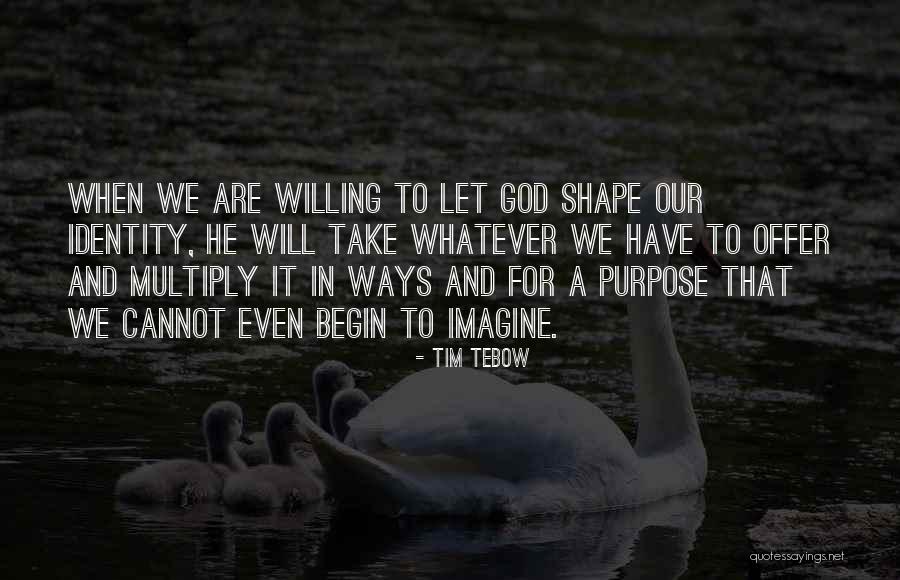 Mahican Challenge Quotes By Tim Tebow Mahican Challenge Quotes By Tim Tebow