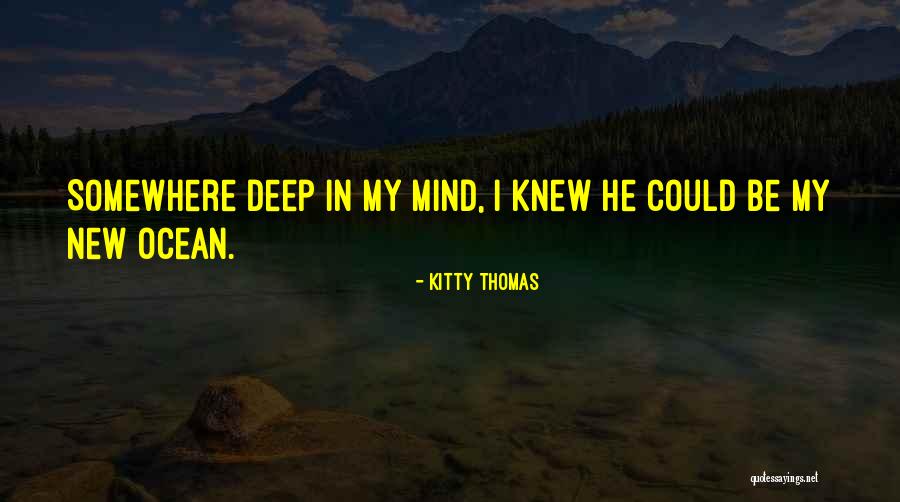 Mahieu Oudenburg Quotes By Kitty Thomas Mahieu Oudenburg Quotes By Kitty Thomas