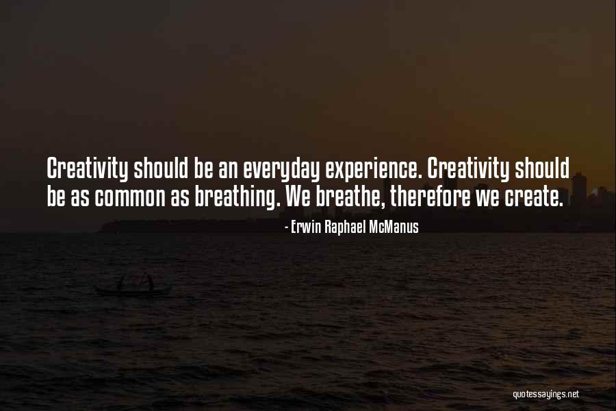 Mahiga Homes Quotes By Erwin Raphael McManus Mahiga Homes Quotes By Erwin Raphael McManus