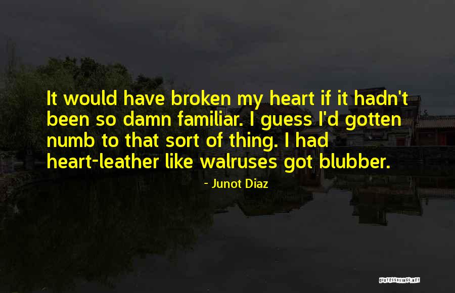 Mahiga Homes Quotes By Junot Diaz Mahiga Homes Quotes By Junot Diaz