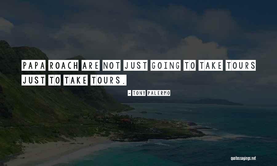 Mahigan Quotes By Tony Palermo Mahigan Quotes By Tony Palermo
