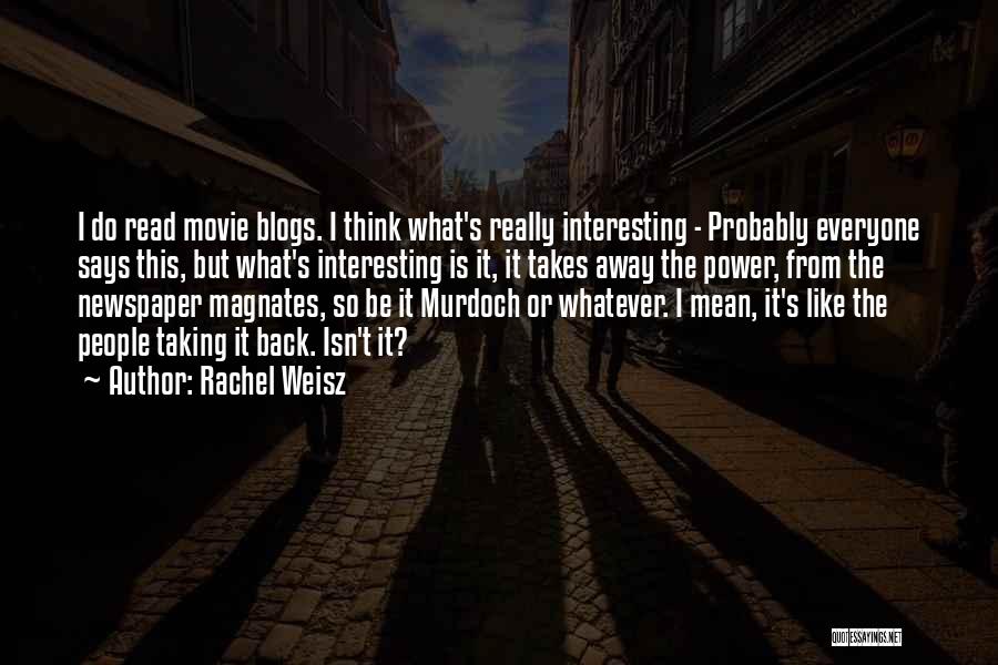 Mahilig Mag Selfie Quotes By Rachel Weisz