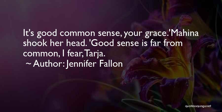 Mahina Quotes By Jennifer Fallon