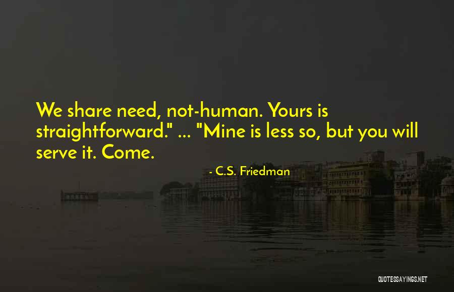 Mahinay Translate Quotes By C.S. Friedman Mahinay Translate Quotes By C.S. Friedman