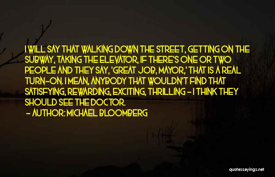 Mahirap Maging Mabait Quotes By Michael Bloomberg