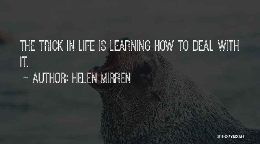 Mahirap Maging Pogi Quotes By Helen Mirren