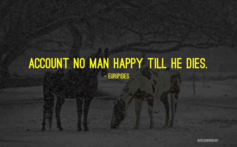 Mahlberg Kiel Quotes By Euripides Mahlberg Kiel Quotes By Euripides
