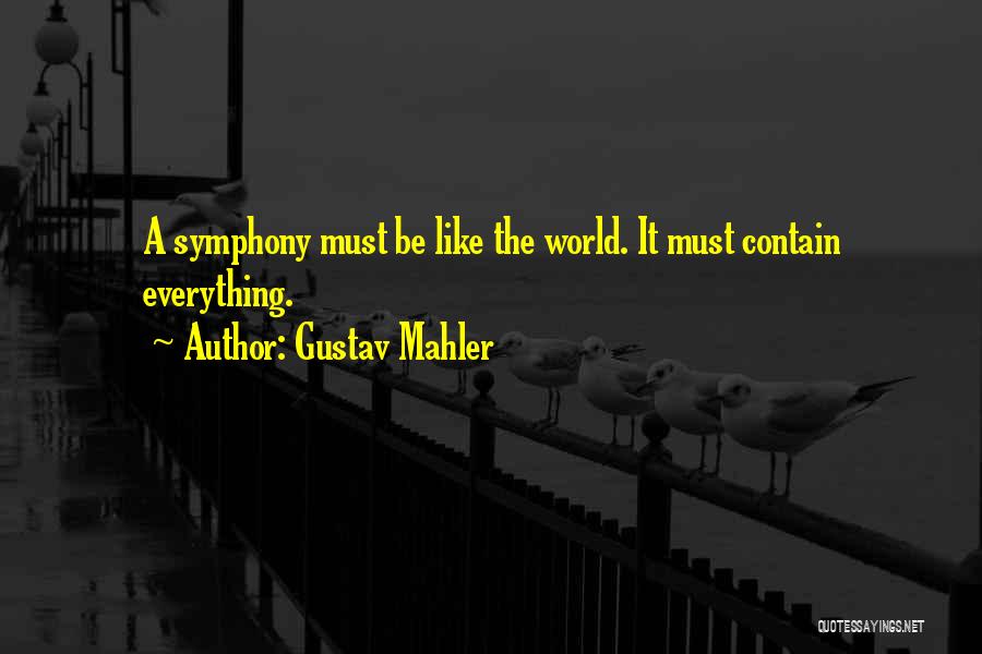 Mahler 9 Quotes By Gustav Mahler