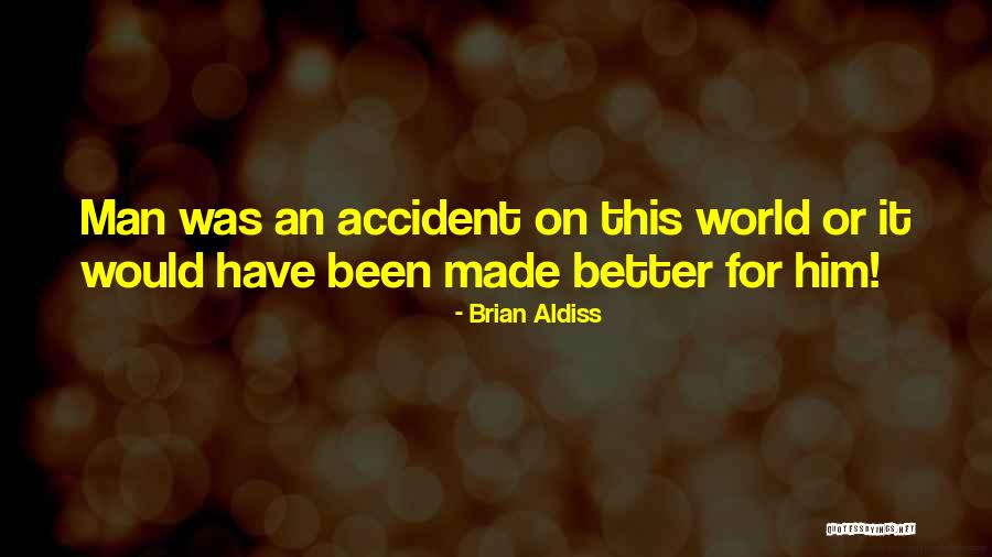 Mahlke Hunsaker Quotes By Brian Aldiss Mahlke Hunsaker Quotes By Brian Aldiss